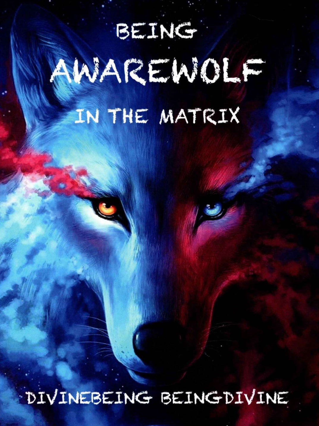 Being AwareWolf in The Matrix E-Book